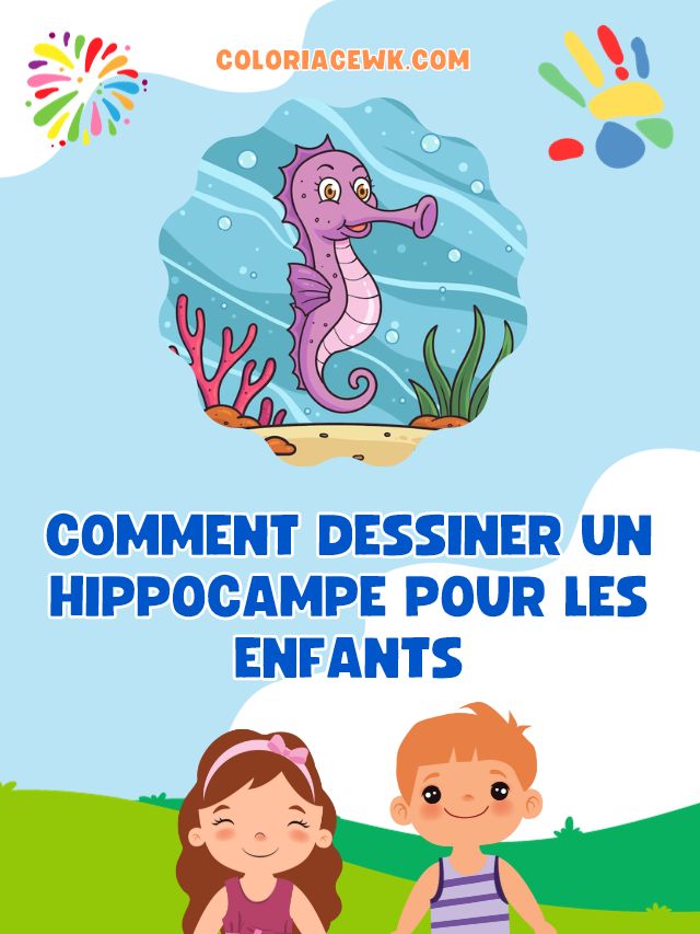 Comment dessiner Un Hippocampe pour les enfants